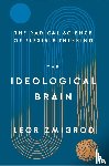 Zmigrod, Leor - Zmigrod, L: Ideological Brain