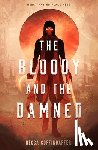 Coffindaffer, Becca - Bloody and the Damned