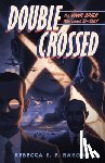 Barone, Rebecca E. F. - Double Crossed