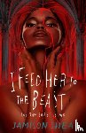 Shea, Jamison - I Feed Her to the Beast and the Beast Is Me