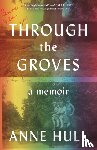 Hull, Anne - Through the Groves
