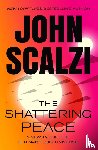 Scalzi, John - Shattering Peace