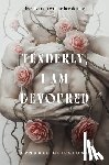 Clipstone, Lyndall - Tenderly, I Am Devoured