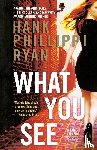 Ryan, Hank Phillippi - What You See