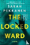 Pekkanen, Sarah - The Locked Ward
