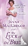 MacGregor, Janna - The Luck of the Bride: The Cavensham Heiresses