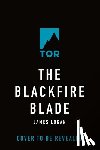 Logan, James - The Blackfire Blade: The Last Legacy, Book 2