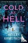Armstrong, Kelley - Cold as Hell: A Haven's Rock Novel