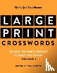 New York Times - New York Times Games Large-Print Crosswords Volume 2: 120 Easy to Hard Puzzles to Keep You Sharp