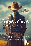 Dallas, Sandra - Tough Luck