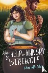 Stein, Charlotte - How to Help a Hungry Werewolf