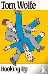Wolfe, Tom - Hooking Up