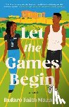Mazarura, Rufaro Faith - Let the Games Begin