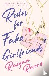 Revord, Raegan - Rules for Fake Girlfriends
