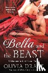 Drake, Olivia - Bella and the Beast