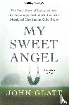Glatt, John - My Sweet Angel