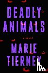 Tierney, Marie - Deadly Animals