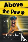 Kelly, Diane - Above the Paw