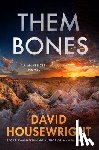 Housewright, David - Them Bones: A McKenzie Novel