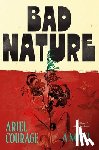 Courage, Ariel - Bad Nature