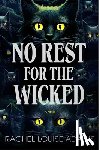 Adams, Rachel Louise - No Rest for the Wicked