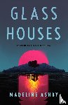 Ashby, Madeline - Glass Houses