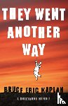Kaplan, Bruce Eric - They Went Another Way