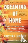 Jimenez, Cristina - Dreaming of Home