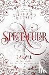 Garber, Stephanie - Spectacular