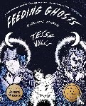 Hulls, Tessa - Feeding Ghosts