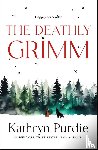 Purdie, Kathryn - The Deathly Grimm