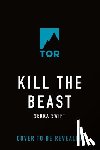 Swift, Serra - Kill the Beast