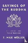 Muller, F. Max - Sayings of the Buddha