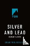 McGuire, Seanan - Silver and Lead: An October Daye Novel