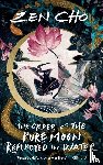 Cho, Zen - Order of the Pure Moon Reflected in Water