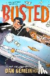 Gemeinhart, Dan - Busted