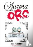 Trondheim, Lewis - Aurora and the Orc