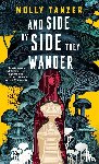 Tanzer, Molly - And Side by Side They Wander