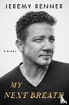 Renner, Jeremy - My Next Breath