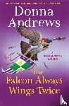 Andrews, Donna - Falcon Always Wings Twice