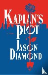 Diamond, Jason - Kaplan's Plot