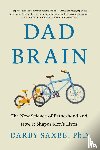 Darby Saxbe, PhD - Dad Brain