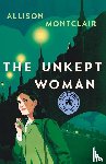 Montclair, Allison - Unkept Woman