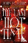 Ford, John M. - The Last Hot Time