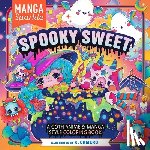 Camero, K. - Manga Sparkle: Spooky Sweet