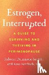 Dunsmoor-Su, Rebecca, Voedisch, Amy - Estrogen, Interrupted
