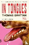 Grattan, Thomas - In Tongues