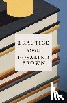Brown, Rosalind - Practice
