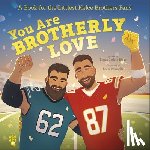 Berne, Emma Carlson - You Are Brotherly Love