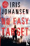 Johansen, Iris - No Easy Target